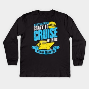 Cruising Cruise Ship Vacation Holiday Gift Kids Long Sleeve T-Shirt